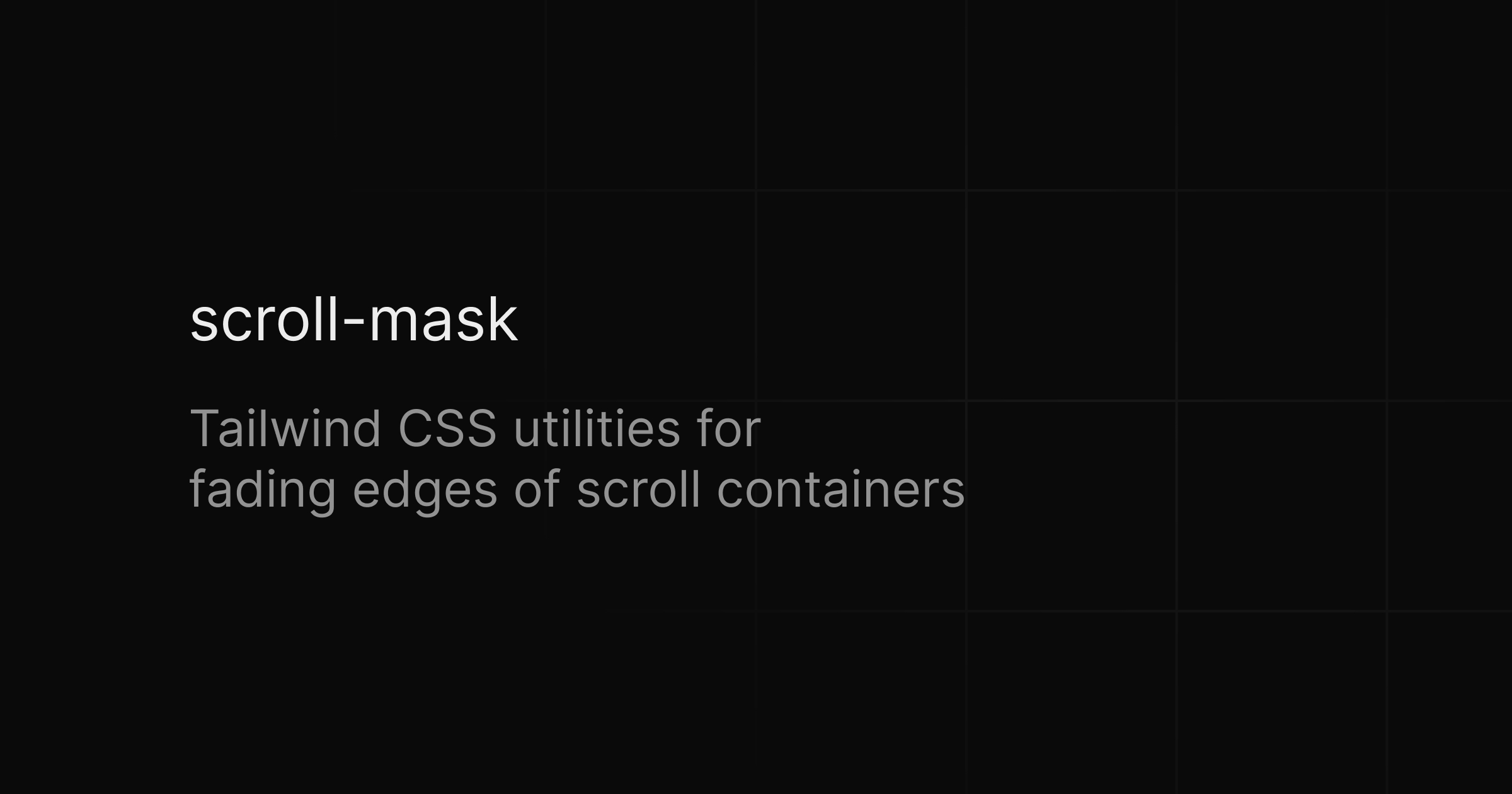 Tim Wilson — A collection of Tailwind CSS utilities for fading edges of scroll containers based on…